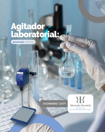 Agitador laboratorial: possíveis defeitos