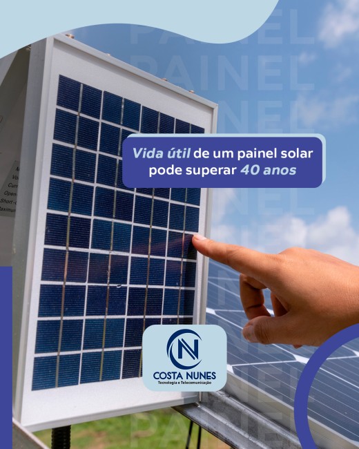 Vida útil de um painel solar pode superar 40 anos