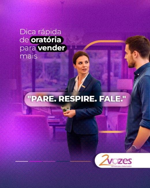 DICA RÁPIDA DE ORATÓRIA PARA VENDER MAIS