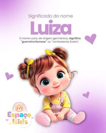 Significado de nome : Luiza