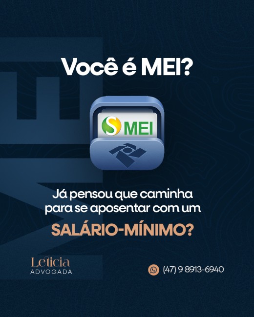 Você é MEI? Já pensou que caminha para se aposentar com um salário-mínimo?