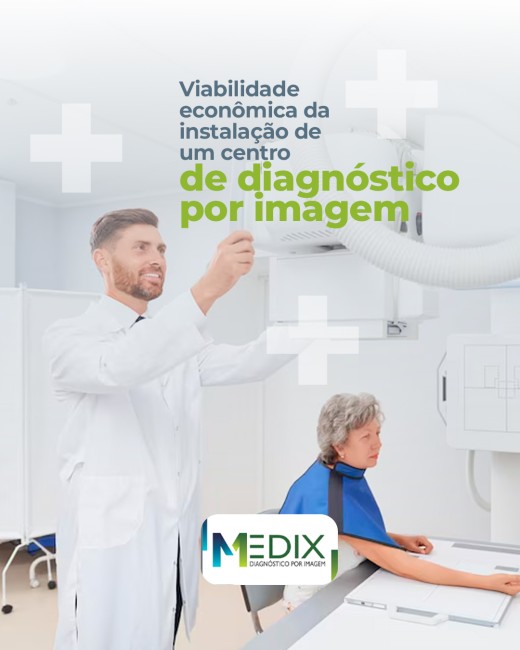 Viabilidade econômica da instalação de um centro de diagnóstico por imagem