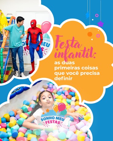 Festa infantil: as duas primeiras coisas que você precisa definir