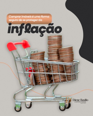 Comprar imóveis é uma forma segura de se proteger da inflação