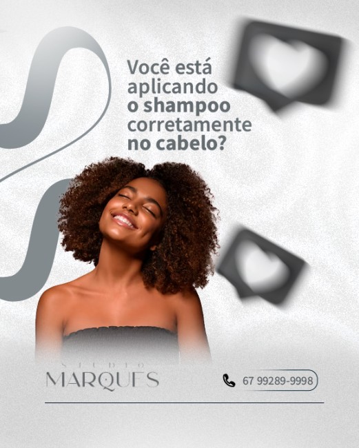 Você está aplicando o shampoo corretamente no cabelo?