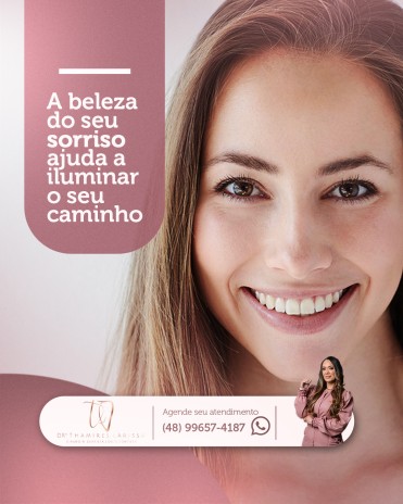A beleza do seu sorriso ajuda a iluminar o seu caminho