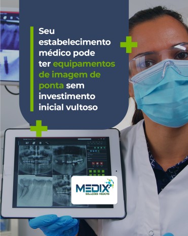 Seu estabelecimento médico pode ter equipamentos de imagem de ponta sem investimento inicial vultoso