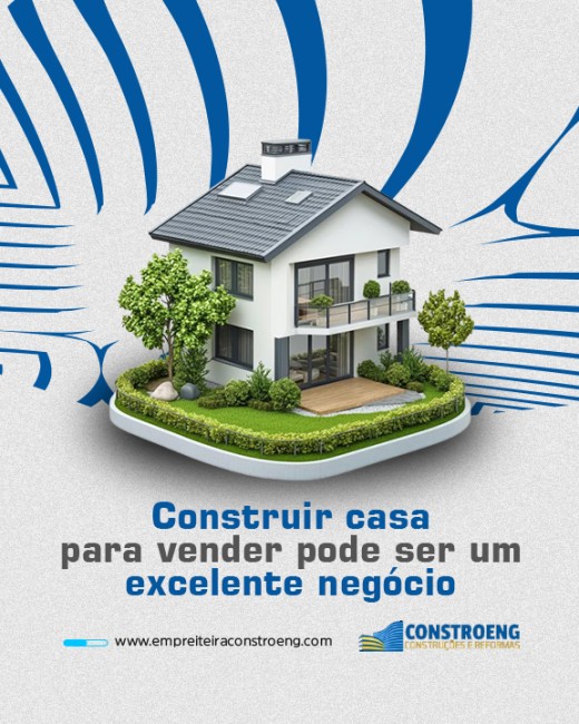 Construir casa para vender pode ser um excelente negócio