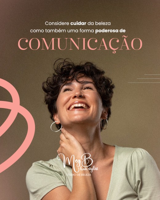 Considere cuidar da beleza como também uma forma poderosa de comunicação
