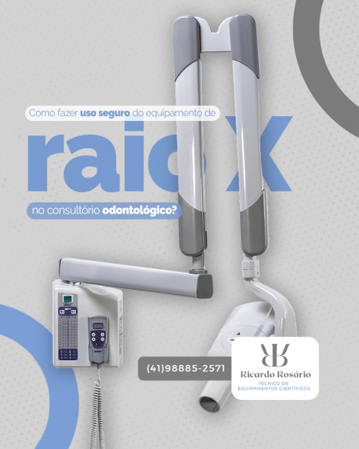 Como fazer uso seguro do equipamento de raio X no consultório odontológico?