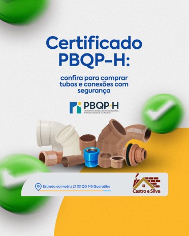 Certificado PBQP-H: confira para comprar tubos e conexões com segurança