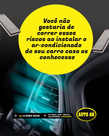 Você não gostaria de correr esses riscos ao instalar o ar-condicionado do seu carro caso os conhecesse
