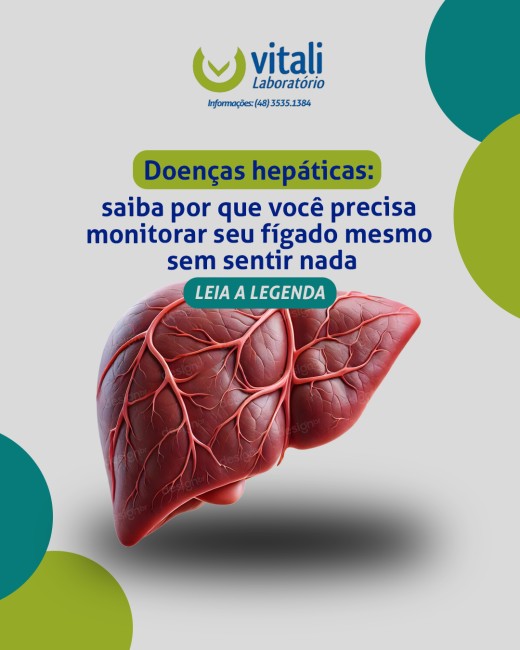 Doenças hepáticas: saiba por que você precisa monitorar seu fígado mesmo sem sentir nada