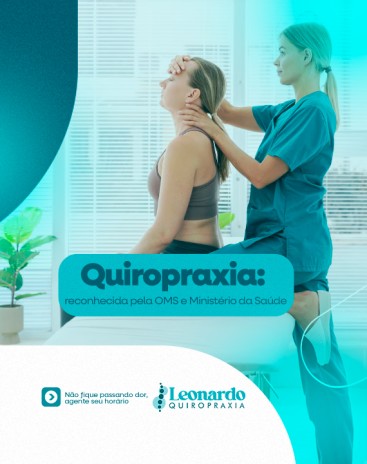 Quiropraxia: reconhecida pela OMS e Ministério da Saúde