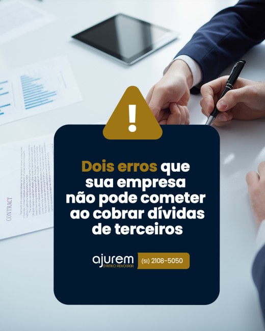 Dois erros que sua empresa não pode cometer ao cobrar dívidas de terceiros
