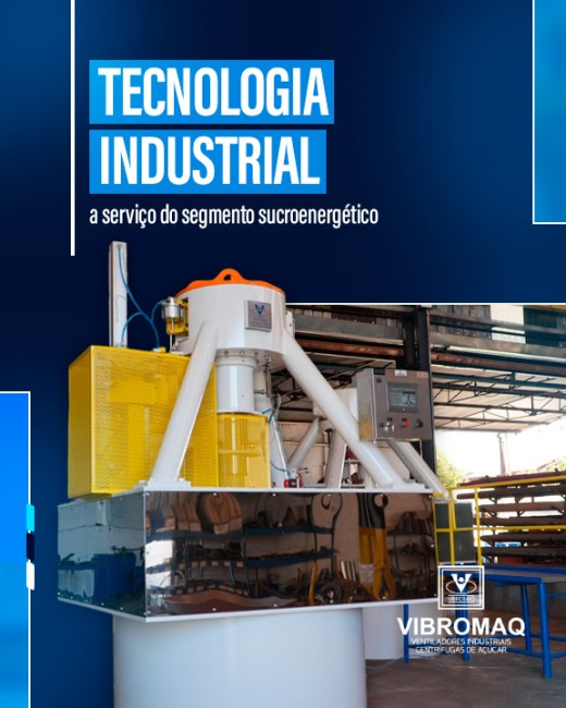 Tecnologia industrial a serviço do segmento sucroenergético