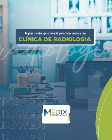 A parceria que você precisa para sua clínica de radiologia