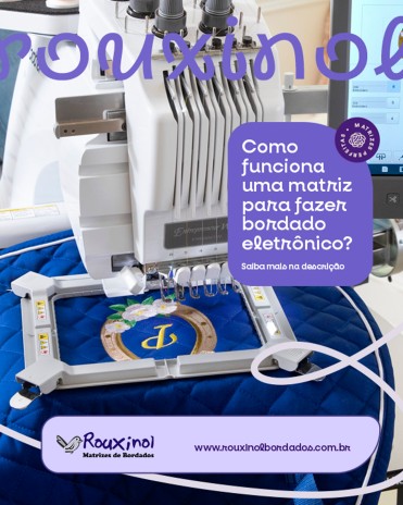 Como funciona uma matriz para bordado eletrônico?
