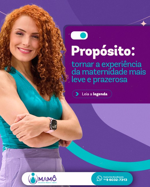 Propósito: tornar a experiência da maternidade mais leve e prazerosa