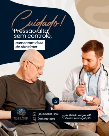 Cuidado! Pressão alta, sem controle, aumentam risco de Alzheimer