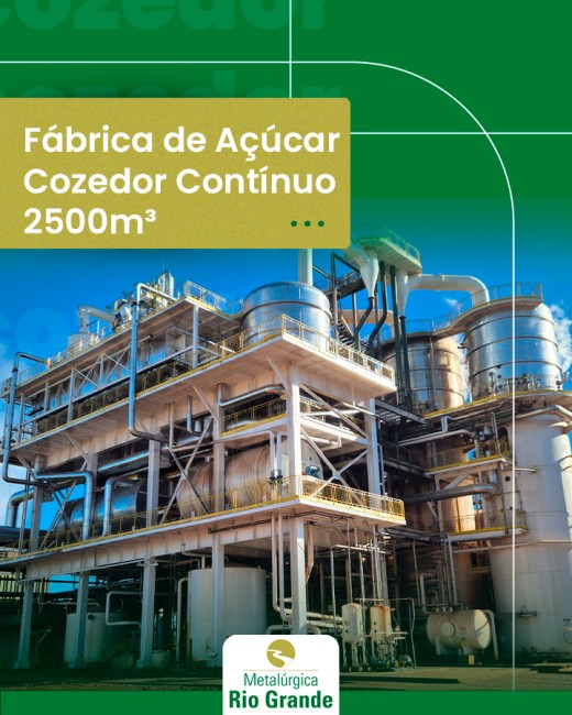 Fábrica de Açúcar Cozedor Contínuo 2500m³