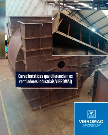 Características que diferenciam os ventiladores industriais Vibromaq