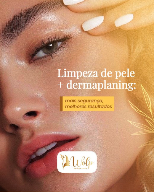 Limpeza de pele + dermaplaning: mais segurança, melhores resultados