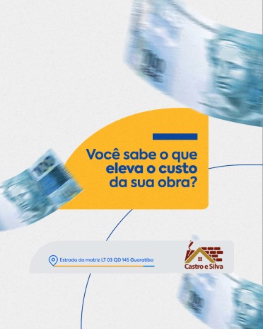 Você sabe o que eleva o custo da sua obra?