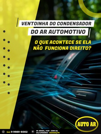 Ventoinha do condensador do ar automotivo: o que acontece se ela não funciona direito?