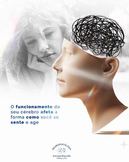 O funcionamento do seu cérebro afeta a forma como você se sente e age