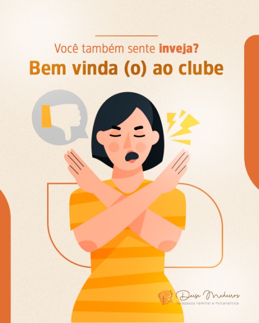 Você também sente inveja? Bem vinda (o) ao clube