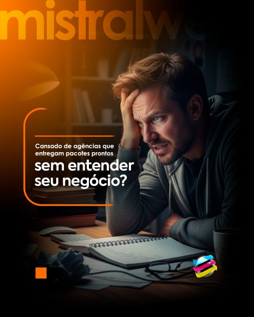 Cansado de agências que entregam pacotes prontos sem entender seu negócio?