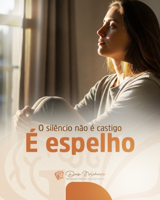 O silêncio não é castigo. É espelho.
