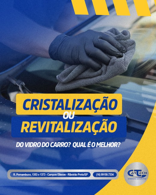 Cristalização ou revitalização do vidro do carro? Qual é o melhor?