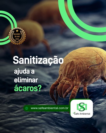 Sanitização ajuda a eliminar ácaros?