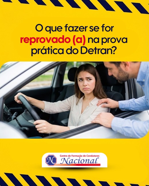 O que fazer se for reprovado (a) na prova prática do Detran?