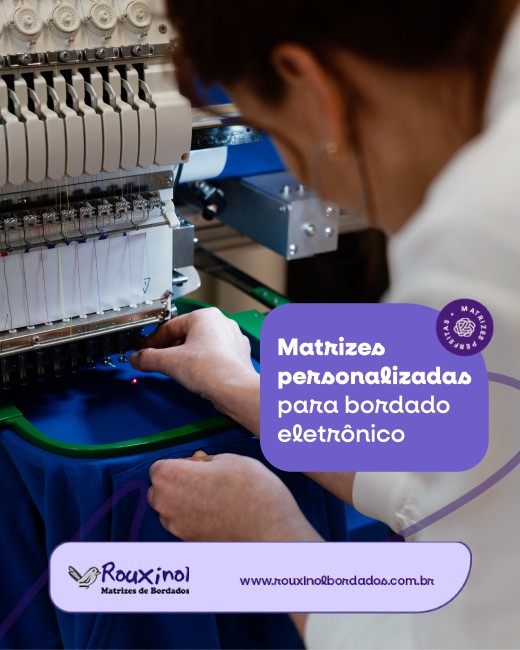 Matrizes personalizadas para bordado eletrônico