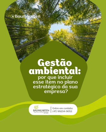 Gestão ambiental: por que incluir esse item no plano estratégico da sua empresa?