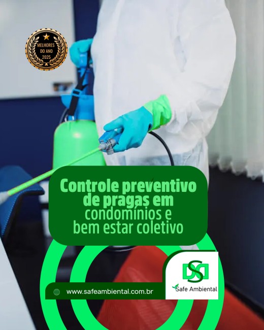 Controle preventivo de pragas em condomínios e bem estar coletivo