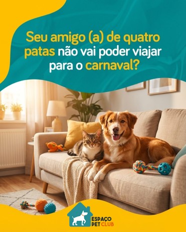 Seu amigo (a) de quatro patas não vai poder viajar para o carnaval?