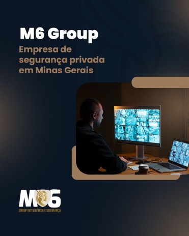 M6 Group: empresa de segurança privada em Minas Gerais