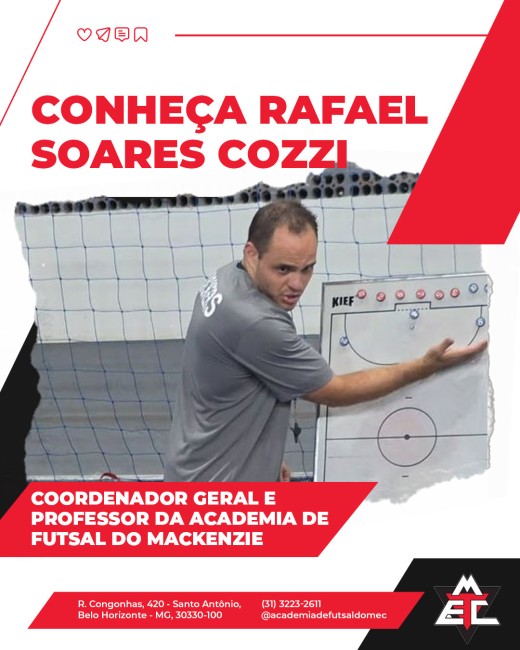 Conheça Rafael Soares Cozzi — Coordenador Geral e Professor da Academia de Futsal do Mackenzie [ usar essa imagem disponível no drop: https://prnt.sc/gcwEhmgFZP1o ]