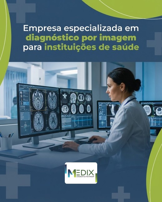 Empresa especializada em diagnóstico por imagem para instituições de saúde