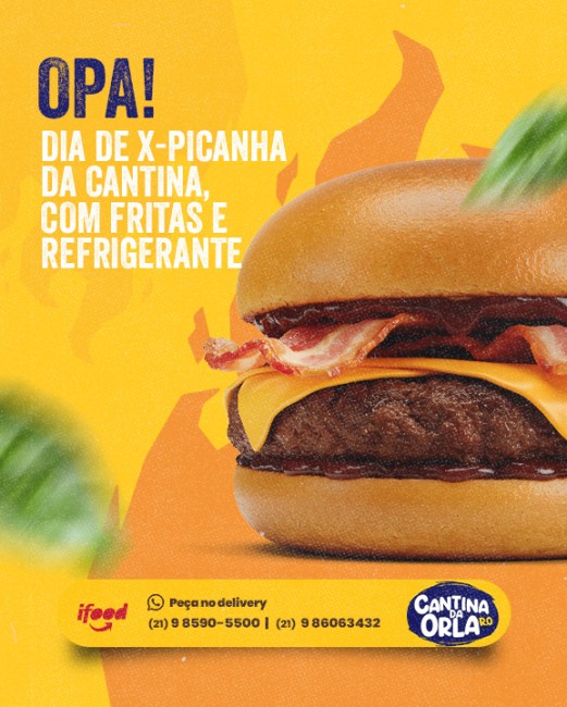 Opa! Dia de X-Picanha da Cantina, com fritas e refrigerante