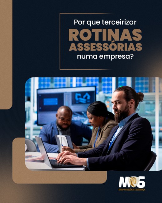 Por que terceirizar rotinas assessórias numa empresa?