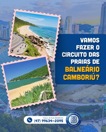 Vamos fazer o circuito das praias de Balneário Camboriú?