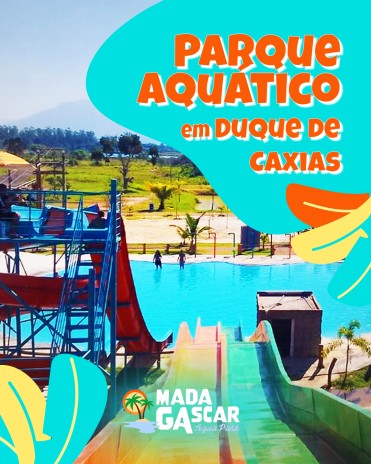 Parque Aquático em Duque de Caxias