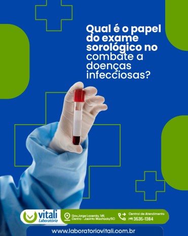 Qual é o papel do exame sorológico no combate a doenças infecciosas?