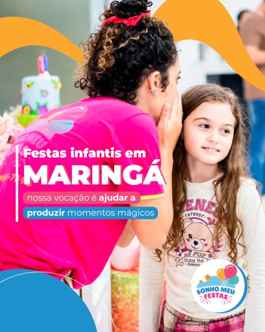 Festas infantis em Maringá: nossa vocação é ajudar a produzir momentos mágicos