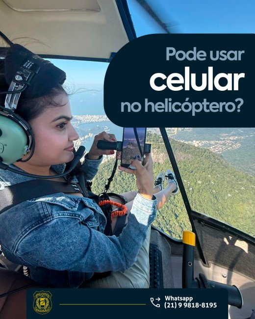 Pode usar celular no helicóptero?
